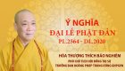 Ý nghĩa Phật đản PL.2564 – DL.2020 của Hòa thượng Phó Chủ tịch HĐTS, Trưởng Ban Hoằng pháp Trung ương